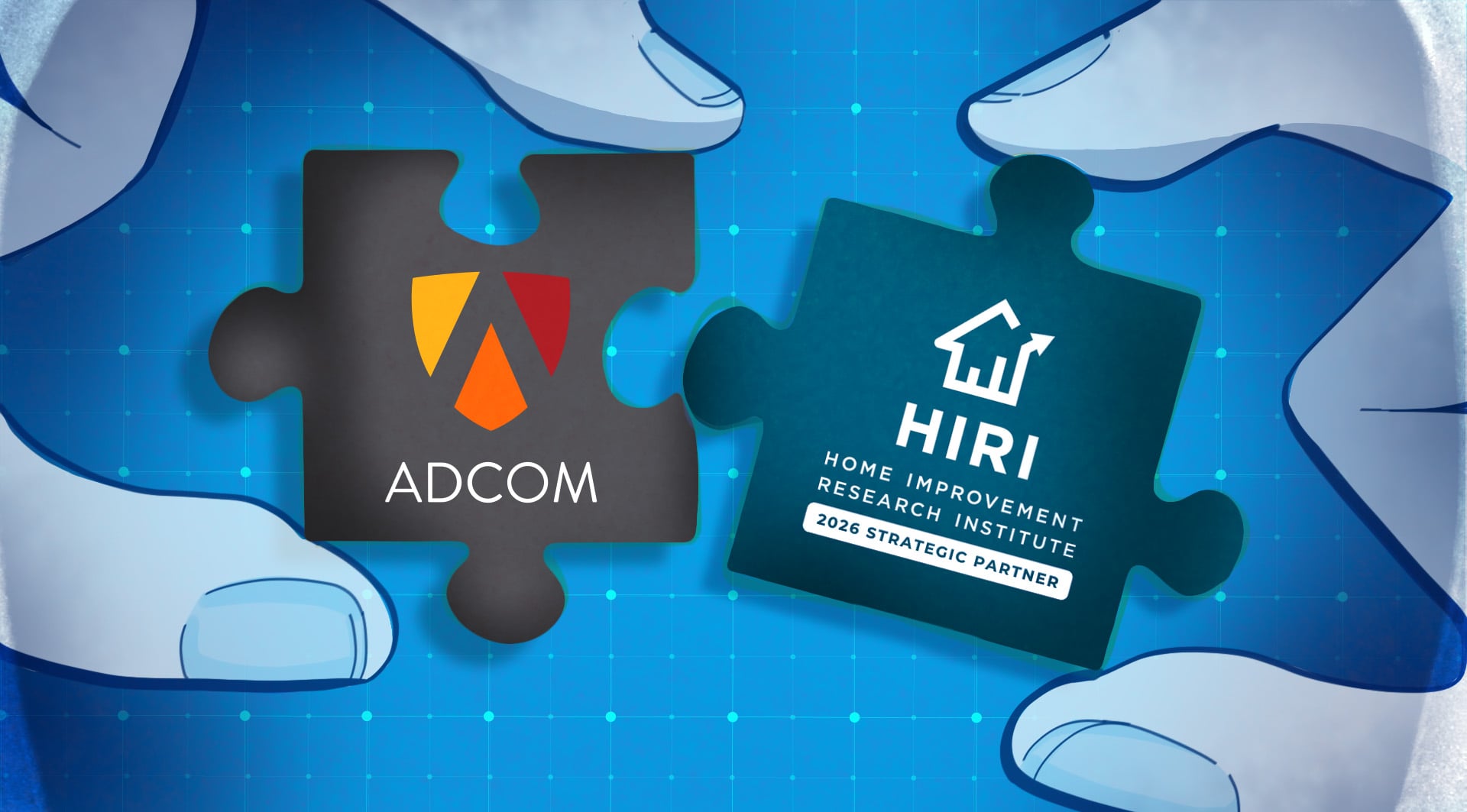 Adcom and HIRI Form Strategic Partnership to Help Home and Construction Brands Navigate What’s Next